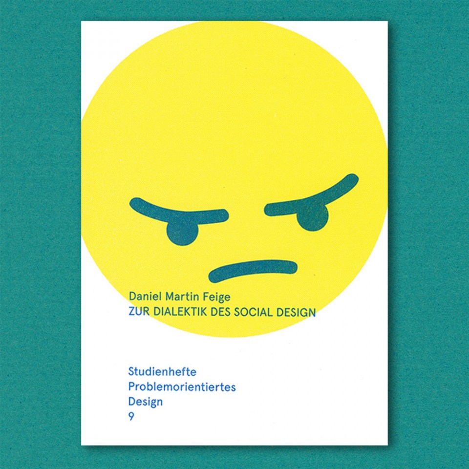 Daniel Martin Feige Zur Dialektik des Social Design